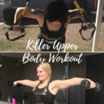 Killer Upper Body Workout